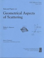 Selected Papers on Geometrical Aspects of Scattering
