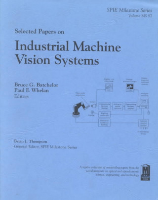 Selected Papers on Industrial Machine Vision Systems