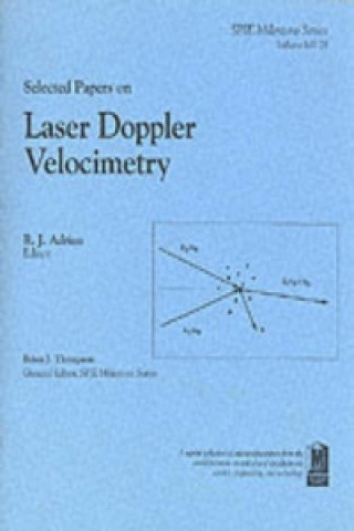 Selected Papers on Laser Doppler Velocimetry