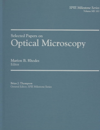 Selected Papers on Optical Microscopy MS163