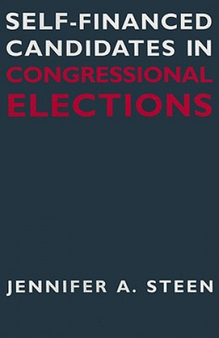 Self-financed Candidates in Congressional Elections