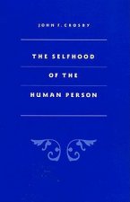 Selfhood of the Human Person