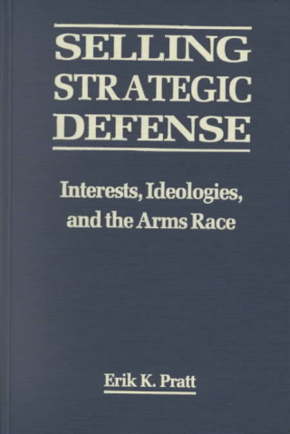 Selling Strategic Defense