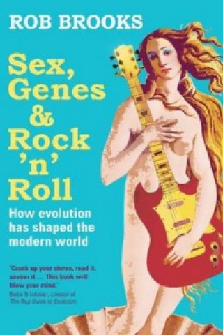 Sex, Genes and Rock 'n' Roll
