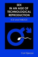 Sex in an Age of Technological Reproduction