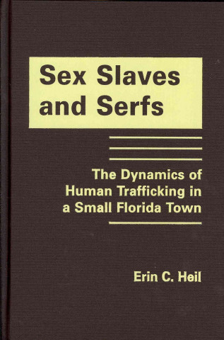 Sex Slaves and Serfs