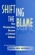 Shifting the Blame