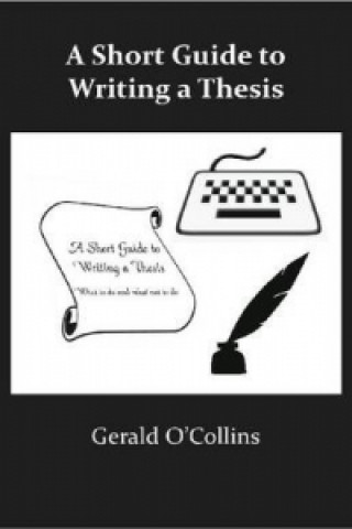 Short Guide to Writing a Thesis