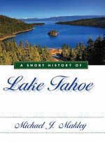 Short History of Lake Tahoe
