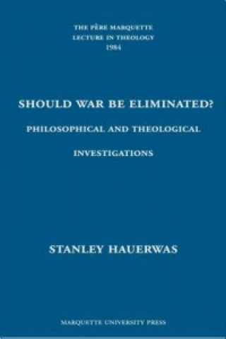 Should War be Eliminated?