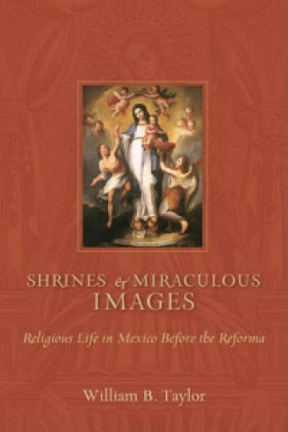 Shrines and Miraculous Images