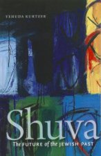 Shuva - The Future of the Jewish Past