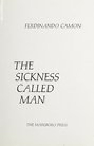 Sickness Called Man