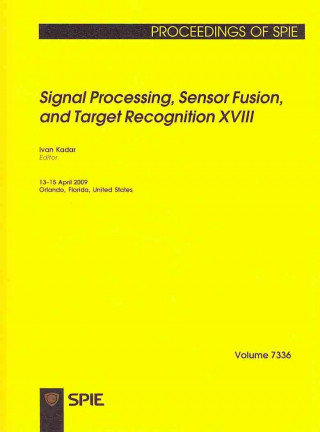 Signal Processing, Sensor Fusion, and Target Recognition XVIII