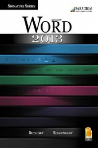 Signature Series: Microsofta Word 2013