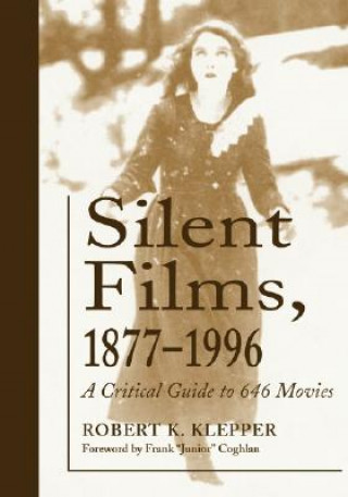 Silent Films, 1877-1996