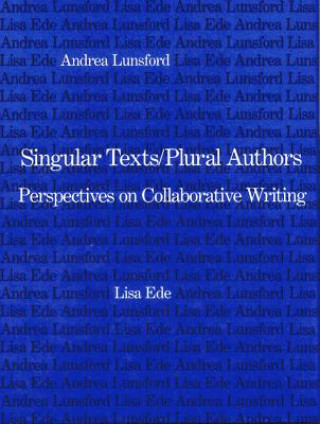 Singular Texts/Plural Authors