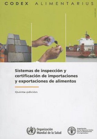 Sistemas de Inspeccion y certificacion de Importaciones y Exportaciones de Alimentos