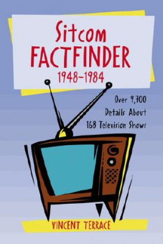 Sitcom Factfinder, 1948-1984