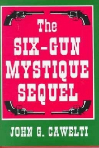 Six-Gun Mystique Sequel