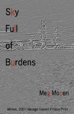 Sky Full of Burdens