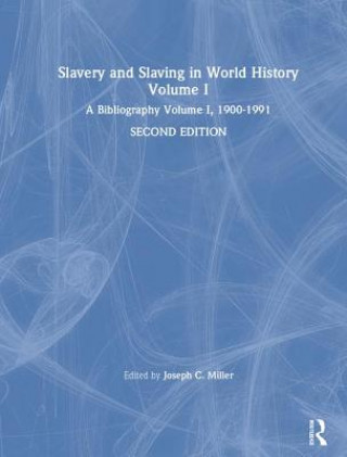 Slavery and Slaving in World History