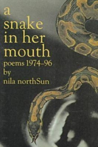 Snake in Her Mouth: Poems 7496