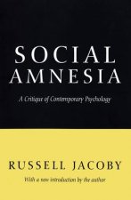 Social Amnesia