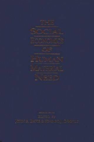 Social Economics of Human Material Need
