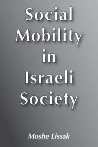 Social Mobility in Israel Society