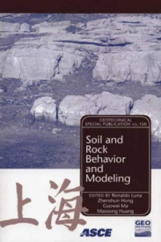 Soil and Rock Behavior Modeling