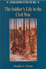 Soldier's Life in the Civil War