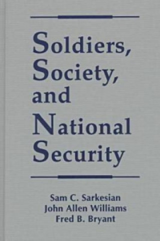 Soldiers, Society and National Security