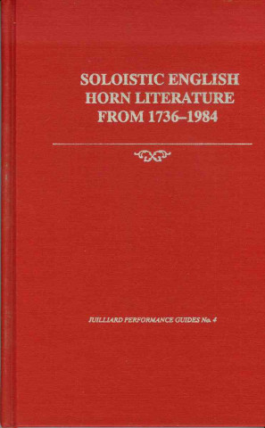 Soloistic English Horn Literature (1736-1984)