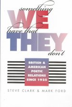 Something We Have That They Don'T