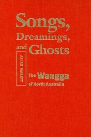 Songs, Dreamings, and Ghosts