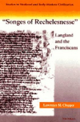 Songs of Recheslesnesse