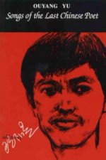 Songs of the Last Chinese Poet
