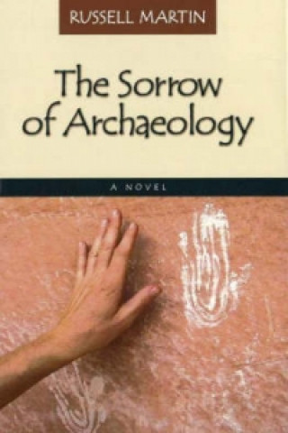 Sorrow of Archaeology