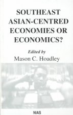 Southeast Asian-centred Economies or Economics?