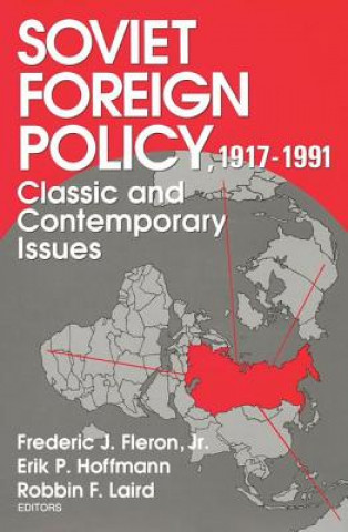 Soviet Foreign Policy 1917-1991