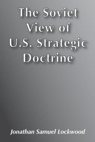 Soviet View of United States Strategic Doctrine