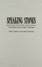 Speaking Stones