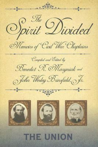 Spirit Divided - Union: Memoirs Of Civil War Chaplains-The Union (H715/Mrc)