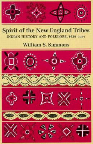 Spirit of the New England Tribes