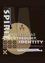 Spirit Possession, Theology and Identity