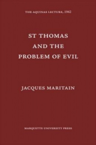 St. Thomas and the Problem of Evil