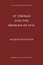 St. Thomas and the Problem of Evil