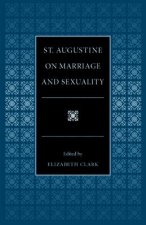 St.Augustine on Marriage and Sexuality