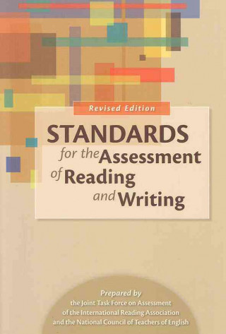 Standards for the Assessment of Reading and Writing